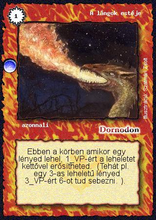 A lángok estéje