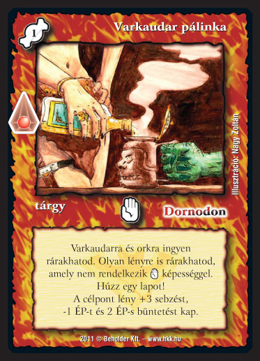 Varkaudar pálinka (új) – Alappakli, 9. kiadás (Végzetúr)