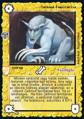Zarknod familiárisa