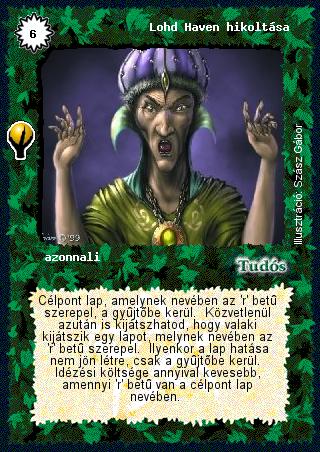Lohd Haven hikoltása