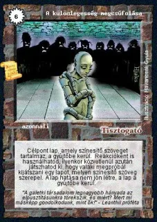 A különlegesség megcsúfolása