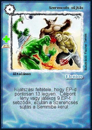 Szerencsés sújtás