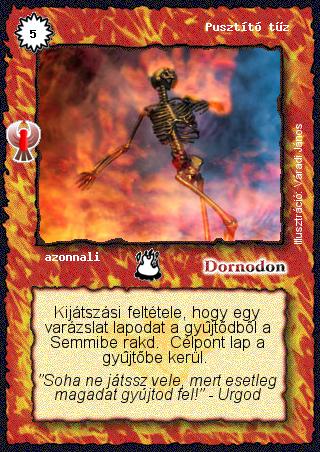 Pusztító tűz – Ébredés