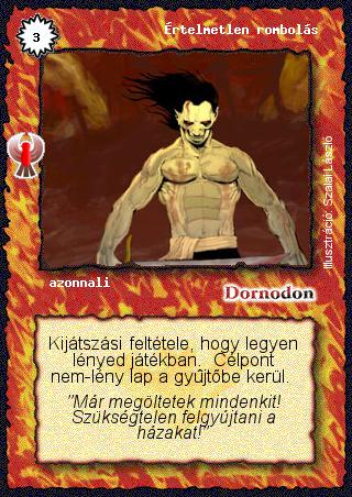 Értelmetlen rombolás – Ébredés