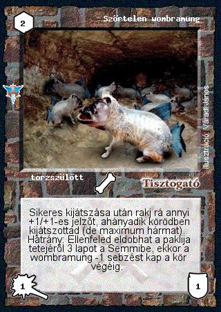 Szőrtelen wombramung – Káoszkatlan
