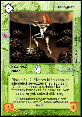 Hitehagyott – Rhatt fénykora