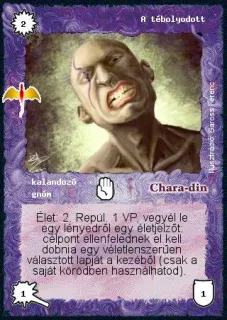 A tébolyodott