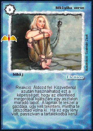 Béklyóba verve