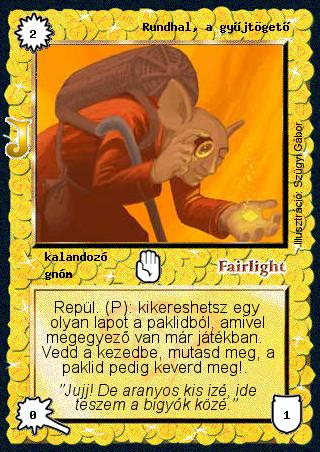 Rundhal, a gyűjtögető (junior)