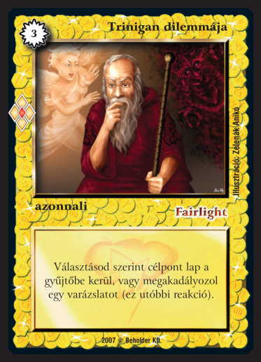 Trinigan dilemmája