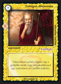 Trinigan dilemmája