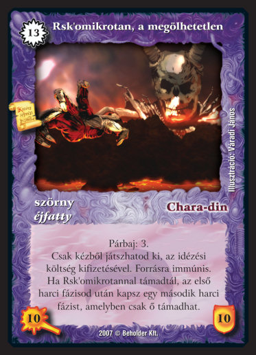 Rsk'omikrotan, a megölhetetlen