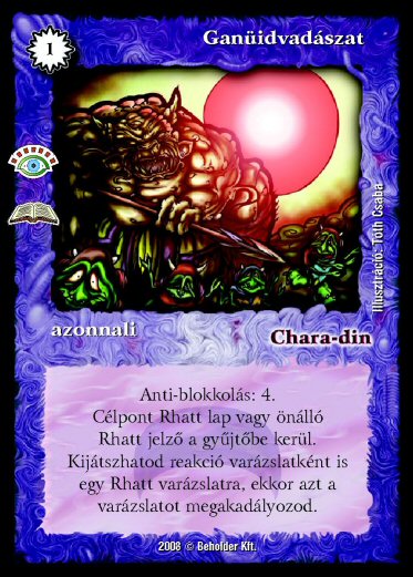 Ganüidvadászat – Ősvadon