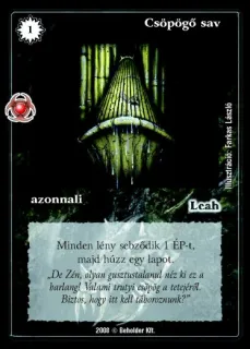 Csöpögő sav (új)