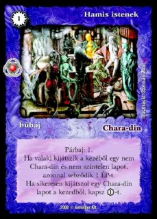 Hamis istenek (új)