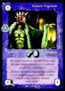 Tüskés Végzetúr (új)