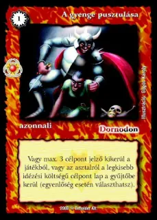 A gyenge pusztulása (új)
