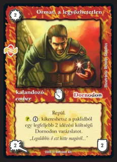 Ormat, a legyőzhetetlen