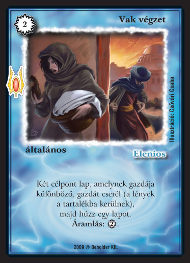 Vak végzet