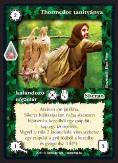 Thormedor tanítványa