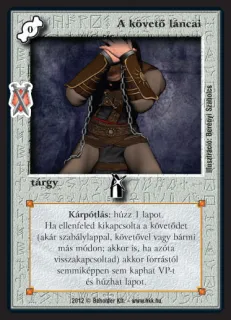 A követő láncai