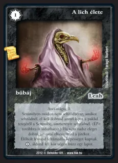 A lich élete