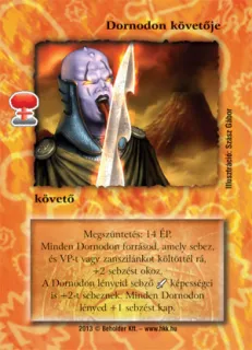 Dornodon követője (új)