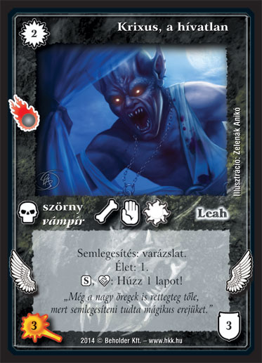 Krixus, a hívatlan
