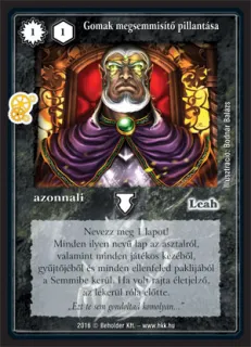 Gomak megsemmisítő pillantása