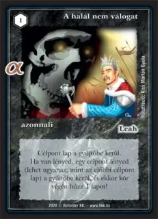A halál nem válogat(alfa)