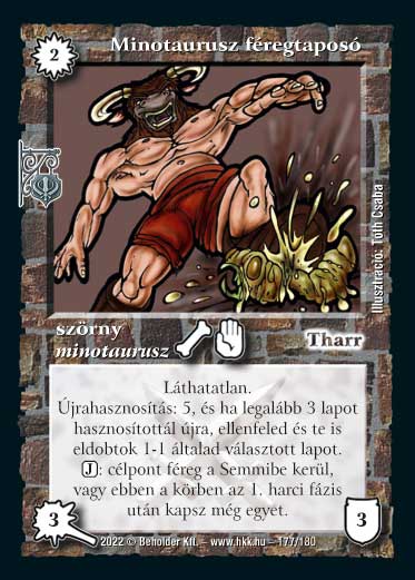 Minotaurusz féregtaposó (2022)