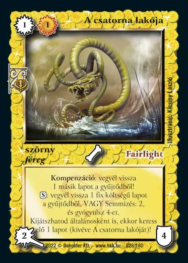 A csatorna lakója