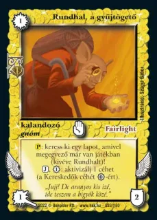 Rundhal, a gyűjtögető (2022)