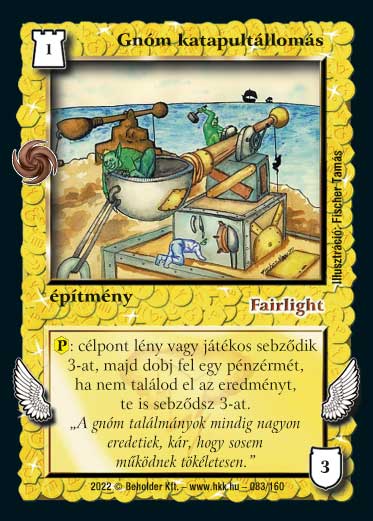 Gnóm katapultállomás (2022)