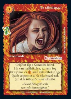 Ne sikoltozz!