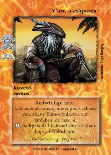 Y'arr, a csáparcú