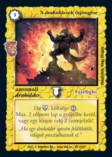 A drakolderek őrjöngése