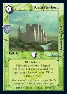 Rhatt fénykora (2025)