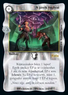 A játék foglyai