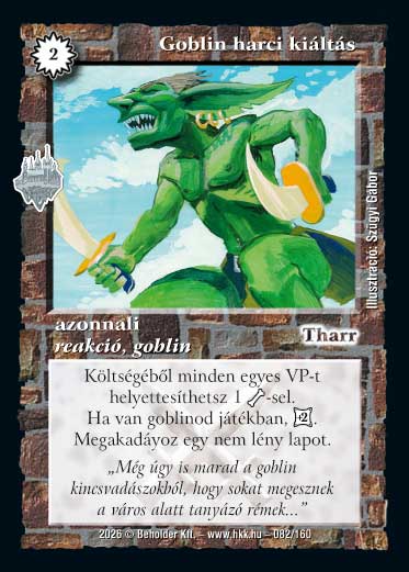 Goblin harci kiáltás (2026)